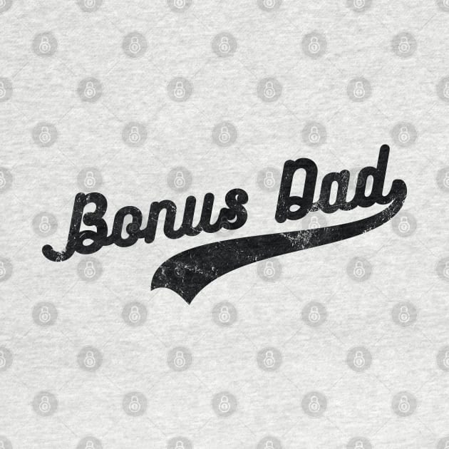 Bonus Dad | bonus dad gifts vintage by Gaming champion